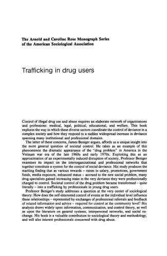 خرید و دانلود نسخه کامل کتاب Trafficking in Drug Users: Professional Exchange Networks in the Control of Deviance (American Sociological Association Rose Monographs)_68d48ad2e5d8c.jpeg خرید و دانلود نسخه کامل کتاب Trafficking in Drug Users: Professional Exchange Networks in the Control of Deviance (American Sociological Association Rose Monographs)