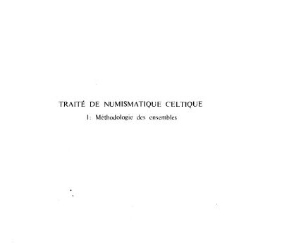 خرید و دانلود نسخه کامل کتاب Traité de numismatique celtique I. Méthodologie des ensembles