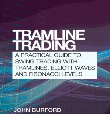 خرید و دانلود نسخه کامل کتاب Tramline Trading_ A practical guide to swing trading with tramlines, Elliott Waves and Fibonnaci Levels – Original PDF