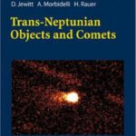 خرید و دانلود نسخه کامل کتاب Trans-Neptunian Objects and Comets: Saas-Fee Advanced Course 35