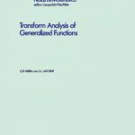 خرید و دانلود نسخه کامل کتاب Transform Analysis of Generalized Functions