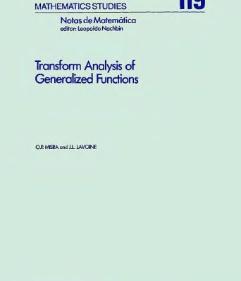 خرید و دانلود نسخه کامل کتاب Transform Analysis of Generalized Functions