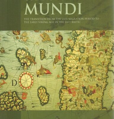 خرید و دانلود نسخه کامل کتاب Transformatio mundi: The Transition from the Late Migration Period to the Early Viking Age in the East Baltic