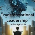 خرید و دانلود نسخه کامل کتاب Transformational Leadership: In The Age of AI –  +  Pdf