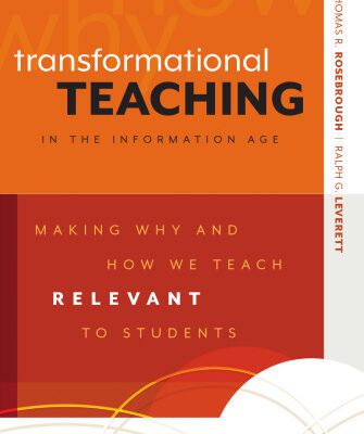 خرید و دانلود نسخه کامل کتاب Transformational Teaching in the Information Age: Making Why and How We Teach Relevant to Students