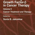 خرید و دانلود نسخه کامل کتاب Transforming Growth Factor-Beta in Cancer Therapy, Volume II: Cancer Treatment and Therapy (Cancer Drug Discovery and Development)