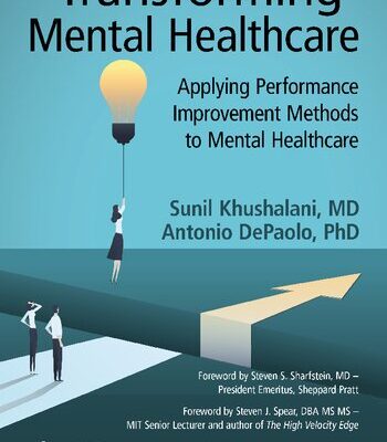 خرید و دانلود نسخه کامل کتاب Transforming Mental Healthcare: Applying Performance Improvement Methods to Mental Healthcare