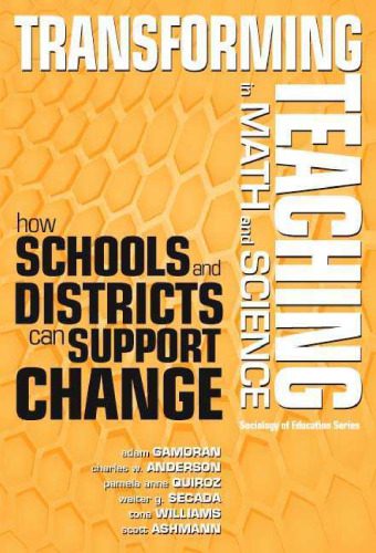 خرید و دانلود نسخه کامل کتاب Transforming teaching in math and science: how schools and districts can support change_68ce413edbd74.jpeg خرید و دانلود نسخه کامل کتاب Transforming teaching in math and science: how schools and districts can support change