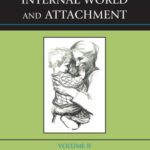 خرید و دانلود نسخه کامل کتاب Transforming the Internal World and Attachment, Volume II: Clinical Applications