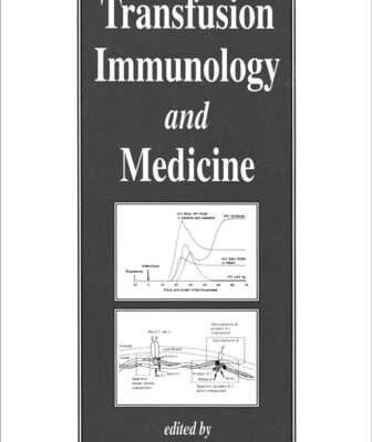 خرید و دانلود نسخه کامل کتاب Transfusion Immunology and Medicine