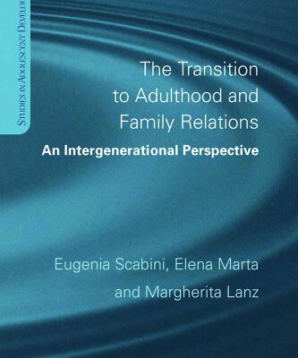 خرید و دانلود نسخه کامل کتاب Transition to Adulthood and Family Relations: An Intergenerational Perspective (Studies in Adolescent Development)