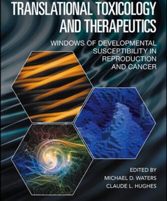 خرید و دانلود نسخه کامل کتاب Translational Toxicology and Therapeutics