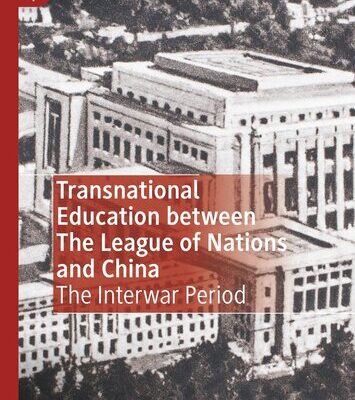 خرید و دانلود نسخه کامل کتاب Transnational Education between The League of Nations and China: The Interwar Period