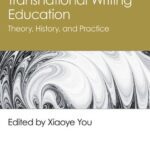 خرید و دانلود نسخه کامل کتاب Transnational Writing Education: Theory, History, and Practice