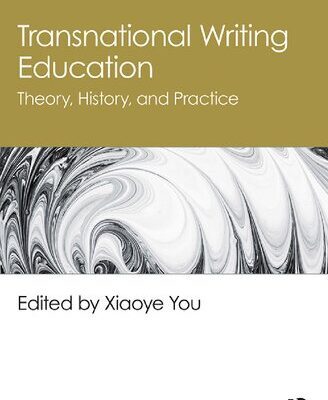 خرید و دانلود نسخه کامل کتاب Transnational Writing Education: Theory, History, and Practice