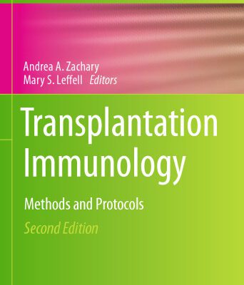 خرید و دانلود نسخه کامل کتاب Transplantation Immunology: Methods and Protocols