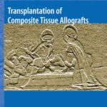 خرید و دانلود نسخه کامل کتاب Transplantation of Composite Tissue Allografts