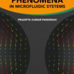 خرید و دانلود نسخه کامل کتاب Transport Phenomena in Microfluidic Systems (1st Edition)