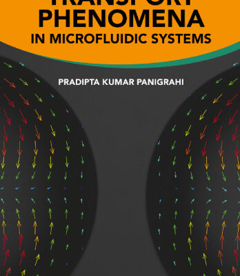 خرید و دانلود نسخه کامل کتاب Transport Phenomena in Microfluidic Systems (1st Edition)