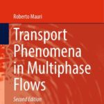 خرید و دانلود نسخه کامل کتاب Transport Phenomena in Multiphase Flows