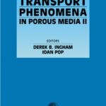 خرید و دانلود نسخه کامل کتاب Transport Phenomena in Porous Media II