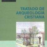 خرید و دانلود نسخه کامل کتاب Tratado de arqueologia cristiana