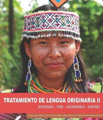 خرید و دانلود نسخه کامل کتاب Tratamiento de lengua originaria II. Asheninka – Yine – Asháninka – Shipibo
