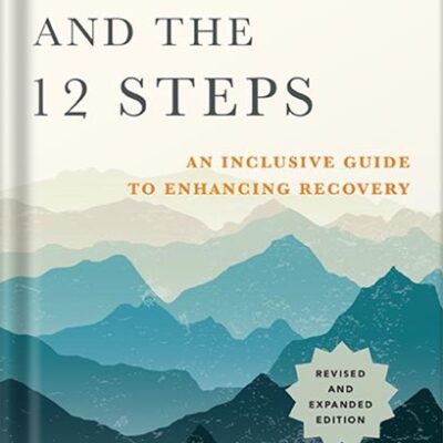 خرید و دانلود نسخه کامل کتاب Trauma and the 12 Steps, Revised and Expanded: An Inclusive Guide to Enhancing Recovery by Jamie Marich