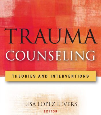 خرید و دانلود نسخه کامل کتاب Trauma Counseling: Theories and Interventions
