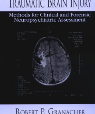خرید و دانلود نسخه کامل کتاب TRAUMATIC BRAIN INJURY Methods for Clinical and Forensic Neuropsychiatric Assessment