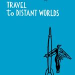 خرید و دانلود نسخه کامل کتاب Travel to Distant Worlds
