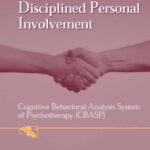 خرید و دانلود نسخه کامل کتاب Treating Chronic Depression with Disciplined Personal Involvement: Cognitive Behavioral Analysis System of Psychotherapy (CBASP)