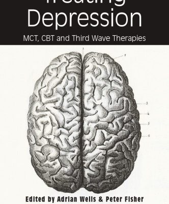 خرید و دانلود نسخه کامل کتاب Treating Depression: MCT, CBT and Third Wave Therapies