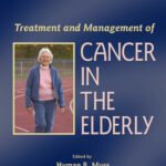 خرید و دانلود نسخه کامل کتاب Treatment and Management of Cancer in the Elderly (Basic and Clinical Oncology)