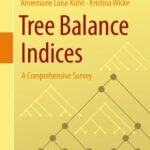 خرید و دانلود نسخه کامل کتاب Tree Balance Indices: A Comprehensive Survey