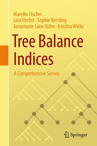 خرید و دانلود نسخه کامل کتاب Tree Balance Indices: A Comprehensive Survey_68b4bdf96d952.jpeg خرید و دانلود نسخه کامل کتاب Tree Balance Indices: A Comprehensive Survey