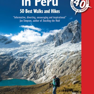 خرید و دانلود نسخه کامل کتاب Trekking in Peru: 50 Best Walks and Hikes (Bradt Travel Guides)