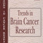 خرید و دانلود نسخه کامل کتاب Trends in Brain Cancer Research (Horizons in Cancer Research)