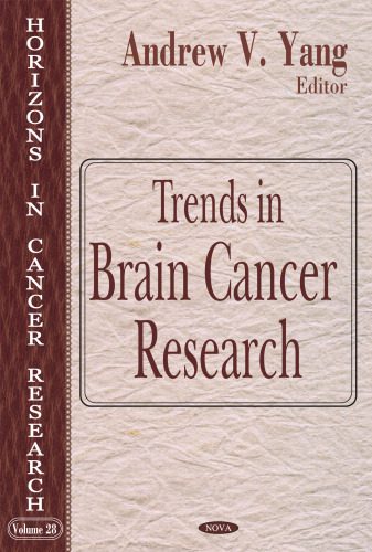 خرید و دانلود نسخه کامل کتاب Trends in Brain Cancer Research (Horizons in Cancer Research)_68bb4882b4383.jpeg خرید و دانلود نسخه کامل کتاب Trends in Brain Cancer Research (Horizons in Cancer Research)