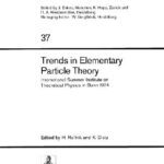 خرید و دانلود نسخه کامل کتاب Trends in Elementary Particle Theory