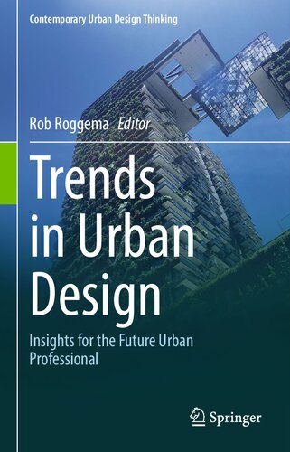 خرید و دانلود نسخه کامل کتاب Trends in Urban Design: Insights for the Future Urban Professional_68d30451c7037.jpeg خرید و دانلود نسخه کامل کتاب Trends in Urban Design: Insights for the Future Urban Professional