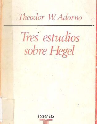 خرید و دانلود نسخه کامل کتاب Tres estudios sobre Hegel