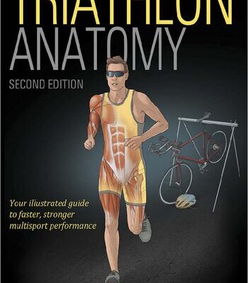 خرید و دانلود نسخه کامل کتاب Triathlon Anatomy