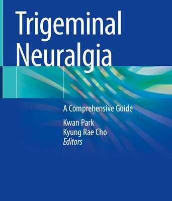 خرید و دانلود نسخه کامل کتاب Trigeminal Neuralgia: A Comprehensive Guide