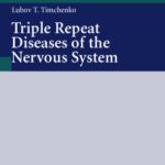 خرید و دانلود نسخه کامل کتاب Triple Repeat Diseases of the Nervous Systems