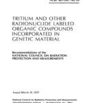 خرید و دانلود نسخه کامل کتاب Tritium and other radionuclide labeled organic compounds incorporated in genetic material: Recommendations of the National Council on Radiation Protection and Measurements (NCRP report ; no. 63)