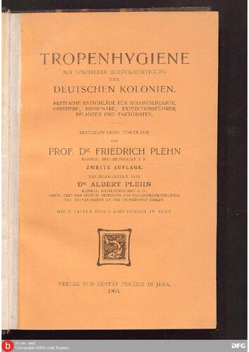 خرید و دانلود نسخه کامل کتاب Tropenhygiene : mit spezieller Berücksichtigung der deutschen Kolonien ; ärztliche Ratschläge für Kolonialbeamte, Offiziere, Missionare, Expeditionsführer, Pflanzer und Faktoristen. 21 Vorträge_68bb15f3e1d7f.jpeg خرید و دانلود نسخه کامل کتاب Tropenhygiene : mit spezieller Berücksichtigung der deutschen Kolonien ; ärztliche Ratschläge für Kolonialbeamte, Offiziere, Missionare, Expeditionsführer, Pflanzer und Faktoristen. 21 Vorträge