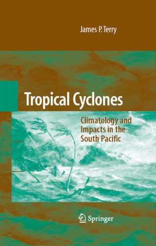 خرید و دانلود نسخه کامل کتاب Tropical Cyclones: Climatology and Impacts in the South Pacific_68c135f12e2b4.jpeg خرید و دانلود نسخه کامل کتاب Tropical Cyclones: Climatology and Impacts in the South Pacific
