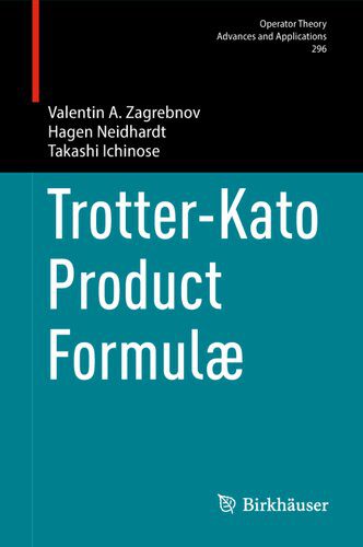 خرید و دانلود نسخه کامل کتاب Trotter-Kato Product Formulæ_68b531ab9af1a.jpeg خرید و دانلود نسخه کامل کتاب Trotter-Kato Product Formulæ