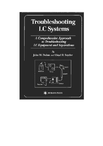 خرید و دانلود نسخه کامل کتاب Troubleshooting LC systems. A comprehensive approach to troubleshooting LC equipment and separations_68d4aef9b426e.jpeg خرید و دانلود نسخه کامل کتاب Troubleshooting LC systems. A comprehensive approach to troubleshooting LC equipment and separations